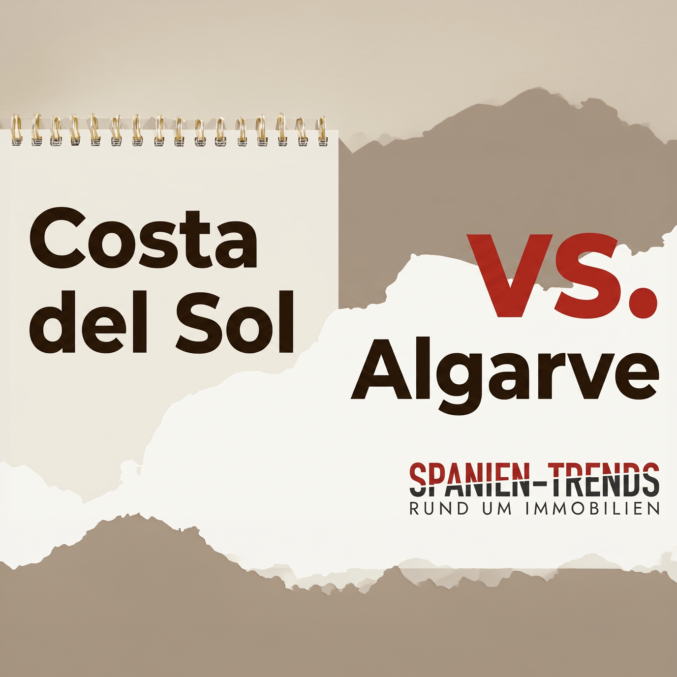 Costa del Sol vs. Algarve: Ein unabhängiger Marktvergleich für 2026